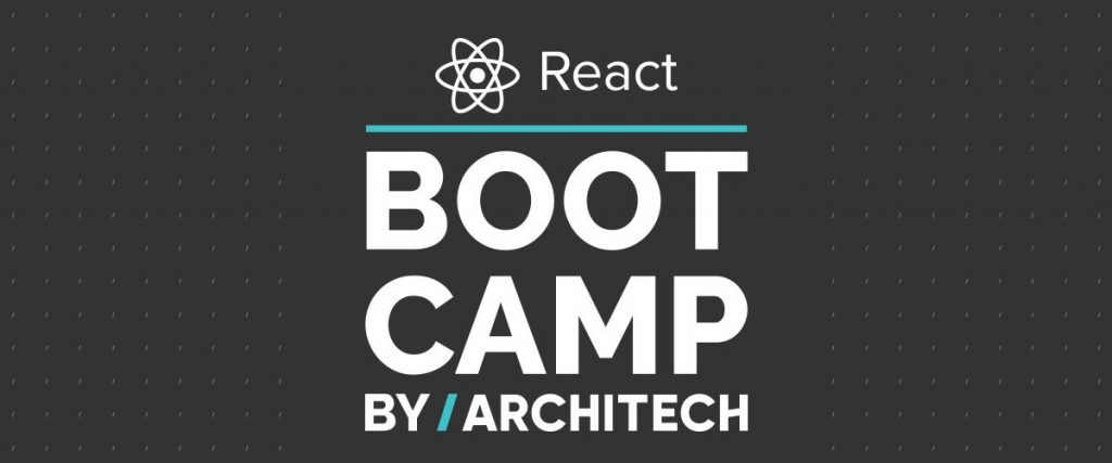 Architech’s Bootcamp with React.js – Architech